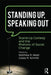 Standing Up, Speaking Out: Stand-Up Comedy and the Rhetoric of Social Change by Matthew R. Meier