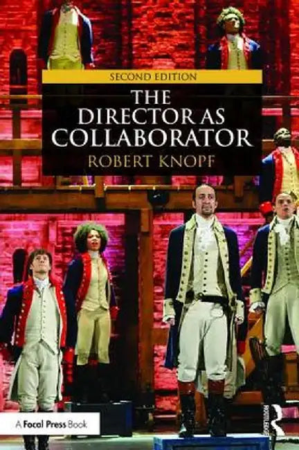 The Director as Collaborator by Robert Knopf