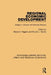 Regional Economic Development: Essays in Honour of Francois Perroux by Benjamin Higgins