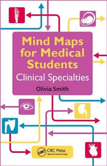 Mind Maps for Medical Students Clinical Specialties by Olivia Smith