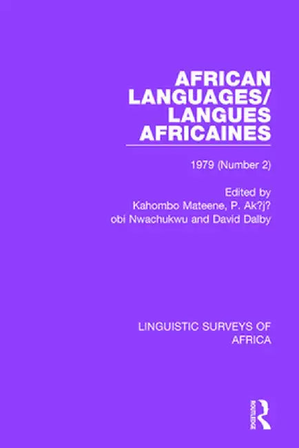 African Languages/Langues Africaines: Volume 5 (2) 1979 by Kahombo Mateene