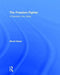 The Freedom Fighter: A Terrorist's Own Story by Murat Haner