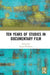Ten Years of Studies in Documentary Film by Deane Williams