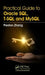 Practical Guide for Oracle Sql, T-SQL and MySQL by Preston Zhang