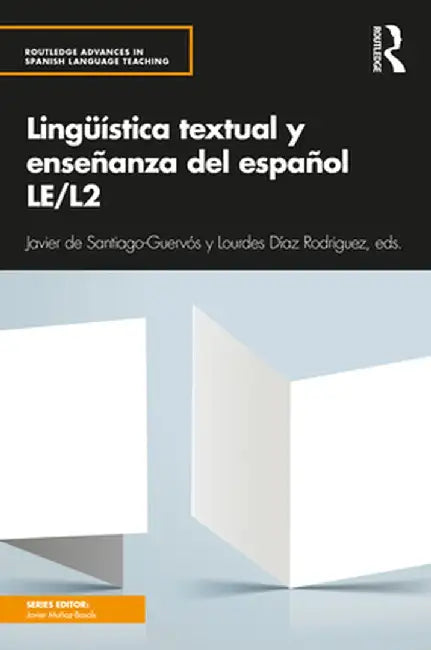 Lingüística textual y enseñanza del español LE/L2 by Javi de Santiago-Guervós