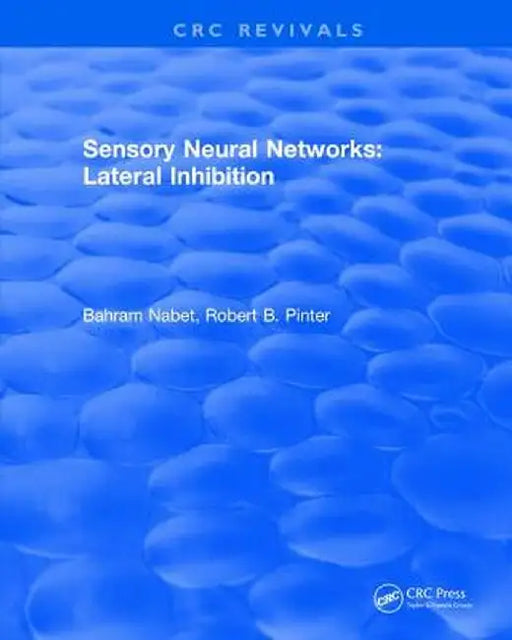 Sensory Neural Networks by Bahram Nabet