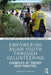 Empowering Asian Youth through Volunteering: Examples of Theory into Practice by Elaine Suk Ching Liu