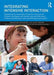 Integrating Intensive Interaction: Developing Communication Practice in Services for Children and Adults with Severe Learning Difficulties, Profound a by Amandine Mourière