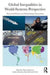 Global Inequalities in World-Systems Perspective: Theoretical Debates and Methodological Innovations by Andrea Komlosy, Hans-Heinrich Nolte