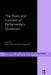 The Roles and Function of Parliamentary Questions by Shane Martin