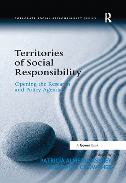 Territories of Social Responsibility: Opening the Research and Policy Agenda by Patricia Almeida Ashley