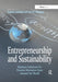 Entrepreneurship and Sustainability: Business Solutions for Poverty Alleviation from Around the World by Paul W. Thurman