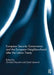 European Security Governance and the European Neighbourhood After the Lisbon Treaty by Christian Kaunert
