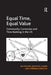 Equal Time, Equal Value: Community Currencies and Time Banking in the US by Ed Collom