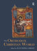 The Orthodox Christian World by Augustine Casiday