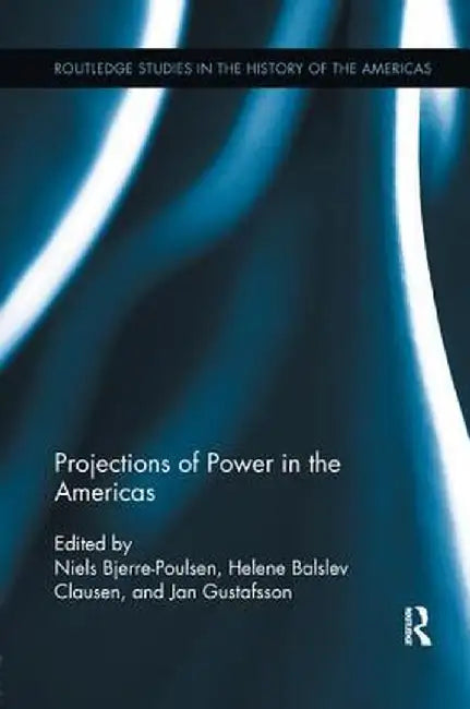 Projections of Power in the Americas by Helene Balslev Clausen