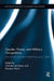 Gender, Power, and Military Occupations: Asia Pacific and the Middle East Since 1945 by Christine De Matos