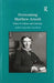 Overcoming Matthew Arnold: Ethics in Culture and Criticism by James Walter Caufield