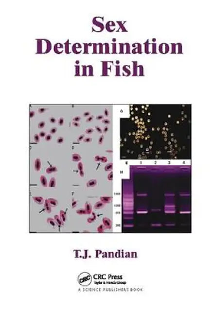 Sex Determination in Fish by T. J. Pandian