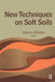 New Techniques on Soft Soils by Marcio Almeida