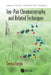 Ion-Pair Chromatography and Related Techniques by Teresa Cecchi