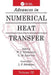 Advances in Numerical Heat Transfer, Volume 3 by W. J. Minkowycz