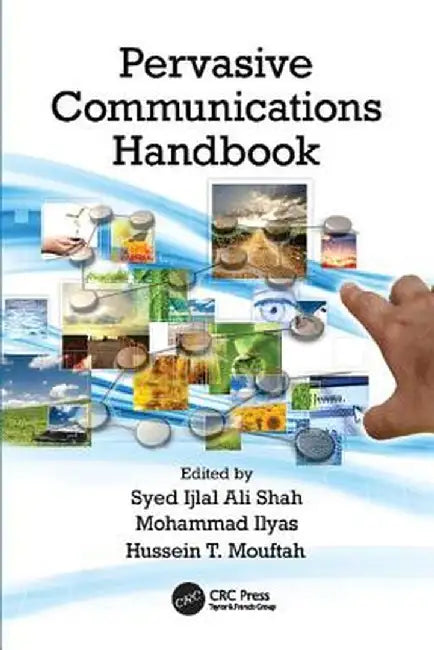 Pervasive Communications Handbook by Syed Ijlal Ali Shah