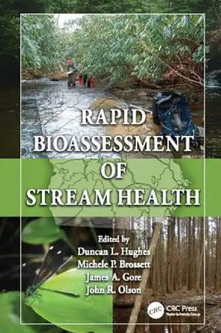 Rapid Bioassessment of Stream Health by Duncan L. Hughes