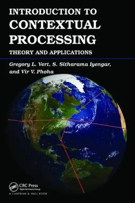 Introduction to Contextual Processing: Theory and Applications by Gregory Vert