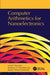 Computer Arithmetics for Nanoelectronics by Vlad P. Shmerko