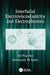 Interfacial Electroviscoelasticity and Electrophoresis by Jyh-Ping Hsu