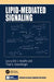 Lipid-Mediated Signaling by Eric J. Murphy