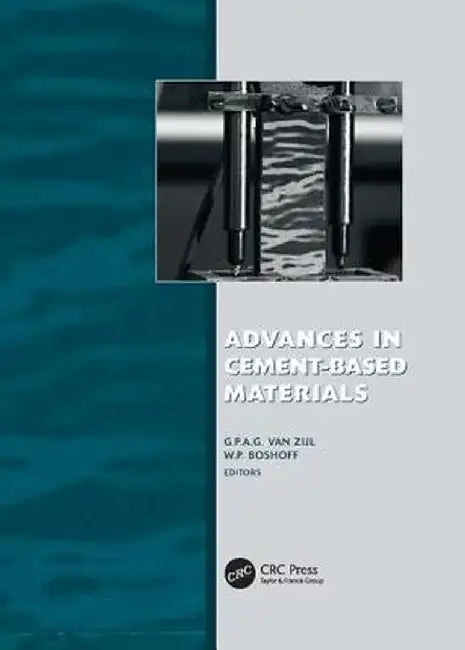 Advances in Cement-Based Materials: Proc. Int. Conf. Advanced Concrete Materials, 17-19 Nov. 2009, Stellenbosch, South Africa by Gideon P.A.G. Van Zijl