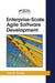 Enterprise-Scale Agile Software Development by James Schiel