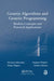 Genetic Algorithms and Genetic Programming: Modern Concepts and Practical Applications by Michael Affenzeller