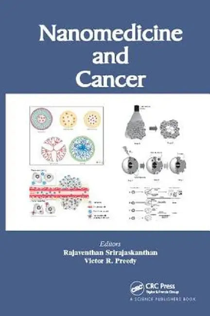 Nanomedicine and Cancer by Rajavent Srirajaskanthan