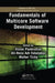 Fundamentals of Multicore Software Development by Victor Pankratius