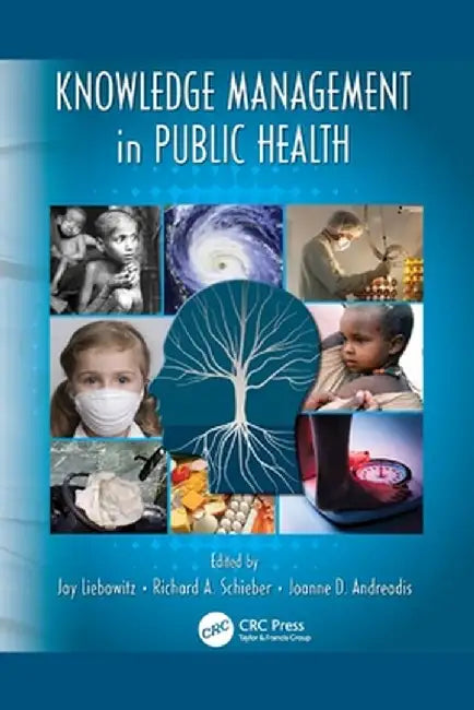 Knowledge Management in Public Health by Jay Liebowitz
