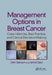 Management Options in Breast Cancer: Case Histories, Best Practice, and Clinical Decision-Making by John Benson