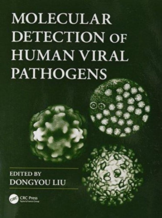 Molecular Detection of Human Viral Pathogens by Dongyou Liu