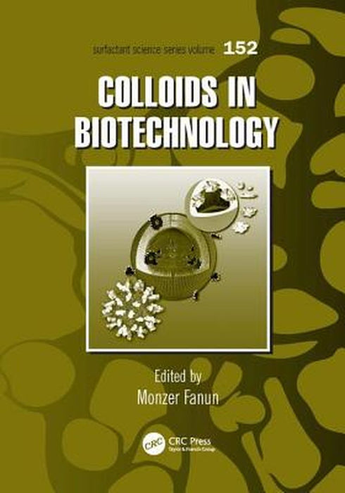 Colloids in Biotechnology by Monzer Fanun
