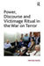 Power, Discourse and Victimage Ritual in the War on Terror by Michael Blain