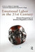 Emotional Labor in the 21st Century: Diverse Perspectives on Emotion Regulation at Work by Alicia Grandey
