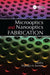 Microoptics and Nanooptics Fabrication by Shanalyn Kemme