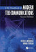 CRC Handbook of Modern Telecommunications by Patricia A. Morreale