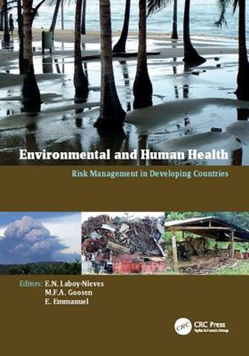 Environmental and Human Health: Risk Management in Developing Countries by Eddie N. Laboy-Nieves