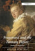 Fragonard and the Fantasy Figure: Painting the Imagination by Melissa Percival