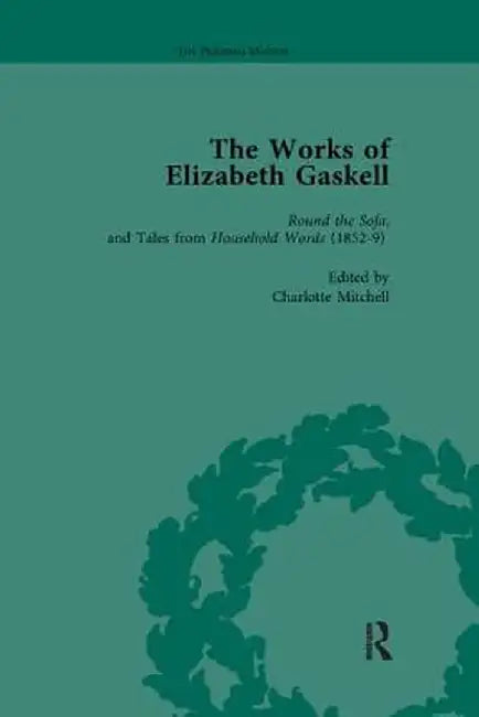 The Works of Elizabeth Gaskell, Part I Vol 3 by Joanne Shattock