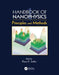 Handbook of Nanophysics: Principles and Methods by Klaus D. Sattler