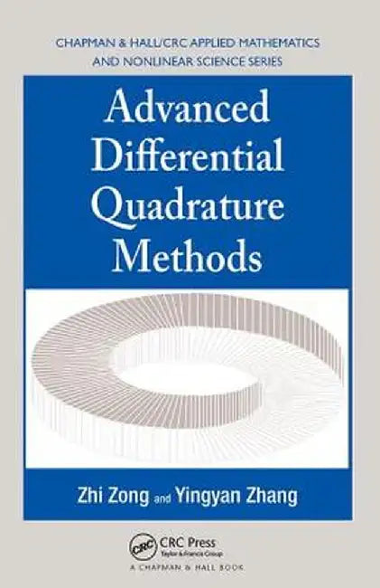 Advanced Differential Quadrature Methods by Zhi Zong